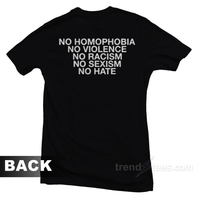 no homophobia no violence shirt