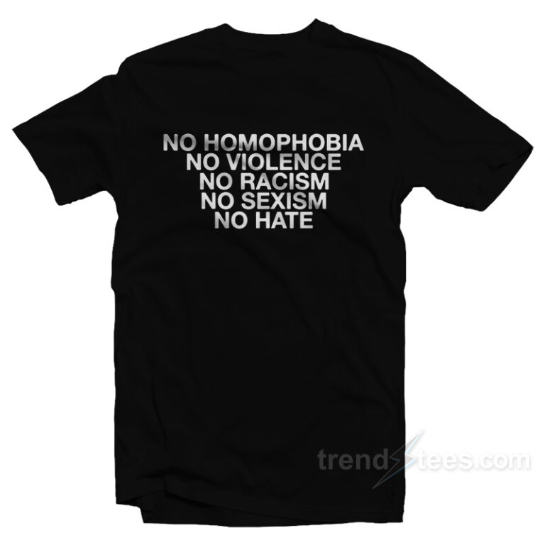 no homophobia no violence shirt